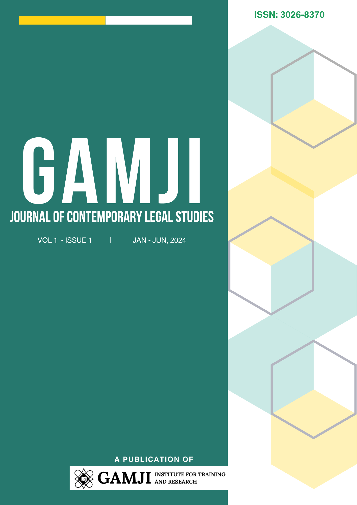 					View Vol. 1 No. 1 (2024): Gamji Journal of Contemporary Legal Studies
				